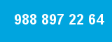 988 897 22 64